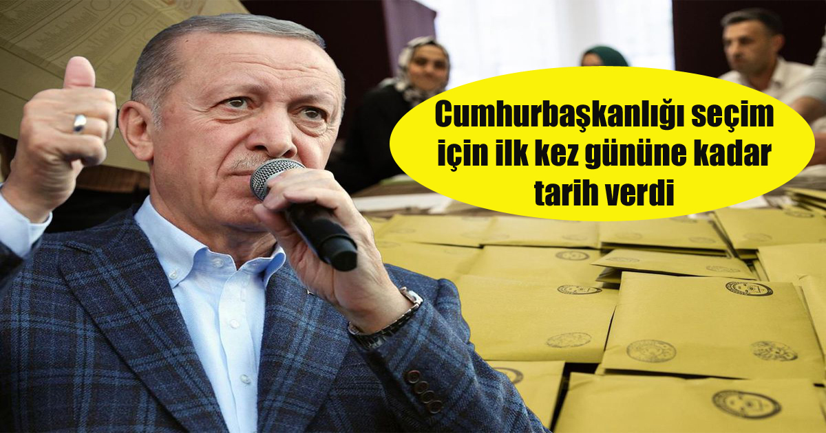 Cumhurbaşkanlığı seçim için ilk kez gününe kadar tarih verdi